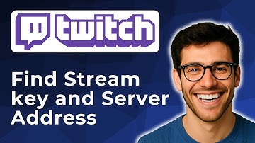 How to find Twitch stream key and server address [2025 Easy Guide]