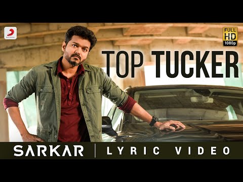 sarkar---top-tucker-lyric-video-|-thalapathy-vijay-|-a-.r.-rahman-|-a.r-murugadoss