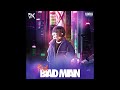 Sn  real bad man official audio