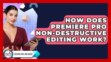 How Does Premiere Pro Non-destructive Editing Work? - Design Tool Unlocked