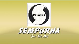 captain jack - sempurna lirik & chord