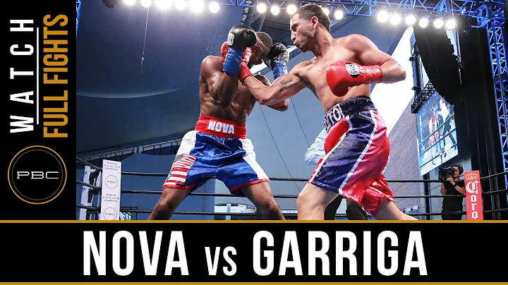 Nova vs Garriga FULL FIGHT: August 21, 2016 - PBC ...