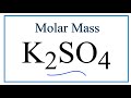Molar Mass and Composition of K2SO4