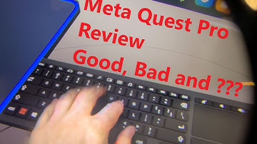 Meta Quest Pro Review - The good, bad and ???