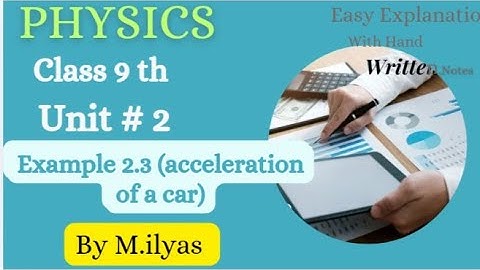 Example 2.3  (acceleration of a car) class 9th
