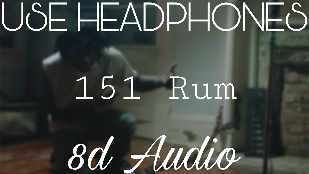 JID 151 Rum [8d Audio] YouTube