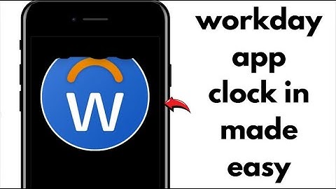 NEW 2025: HOW TO CLOCK IN ON WORKDAY APP (WORKING GUIDE)