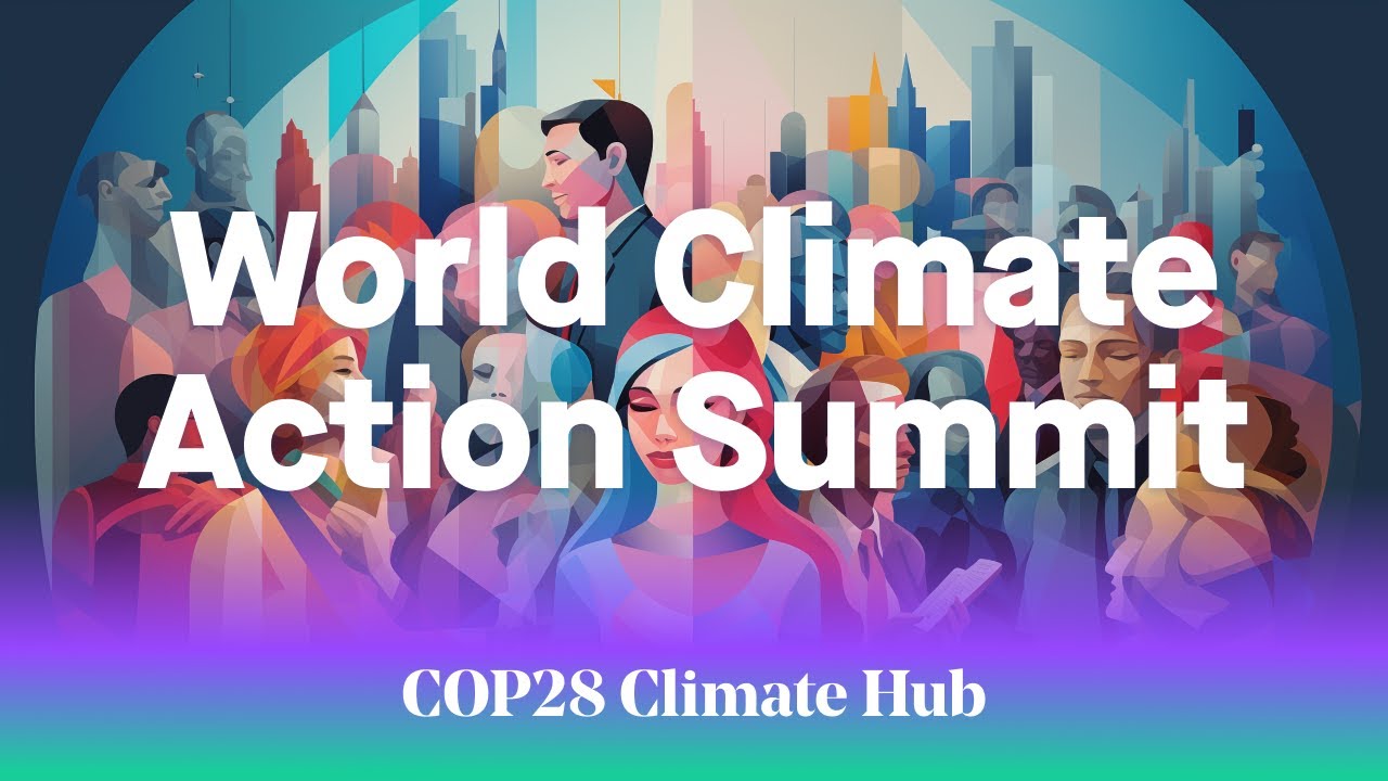 COP28 Climate Hub Day 2 World Climate Action Summit YouTube cop28-climate-hub-day-2-world-climate-action-summit-youtube