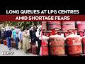 LPG Shortage News | Long LPG Queues Across India Amid West Asia Conflict Fears
