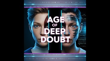 The Age of Deep Doubt: Navigating AI, Deepfakes, and Truth in a Digital World