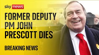 BREAKING: Former Labour deputy prime minister John Prescott dies aged 86