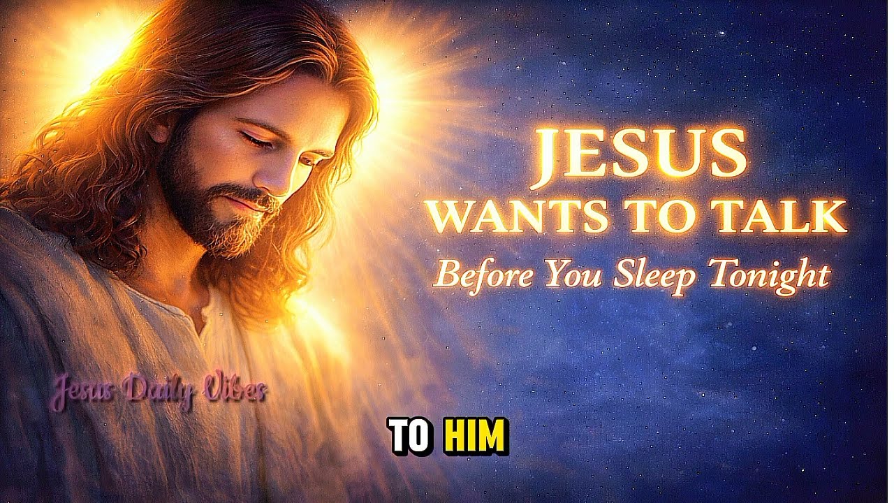 Jesus Speaks to You Tonight 🌙 | Bedtime Prayer for Peace & Sleep