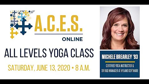 A.C.E.S. Webinar - All Levels Yoga Class with Mich...