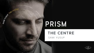 Watch Sami Yusuf Prism video