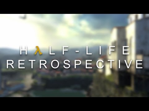 Half-Life Retrospective