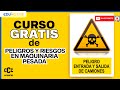 Curso de Peligros y Riesgos en Maquinaria Pesada