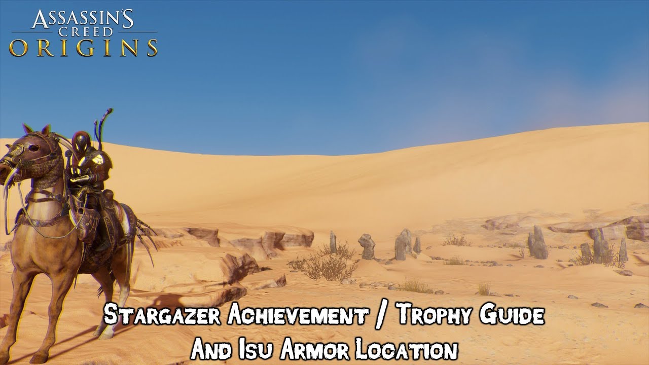 Assassin S Creed Origins Stargazer Achievement Trophy Guide Isu