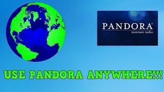 How To Use Pandora In Any Country screenshot 5