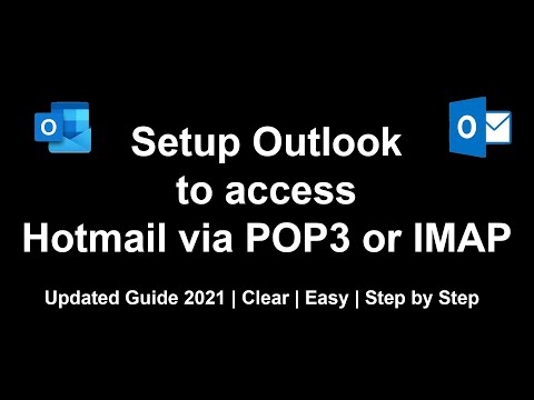 POP3またはIMAP経由でHotmailにアクセスするようにOutlookを設定する| 2021年|ステップバイステップガイド