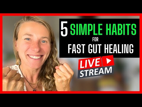 5 Gut-Healing Habits you MUST do everyday! - LIVE Q&A