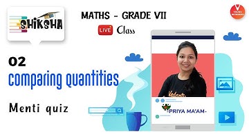 Comparing Quantities L2 | NCERT Class 7 Maths Chapter 8 | Young Wonders | Priya Ma