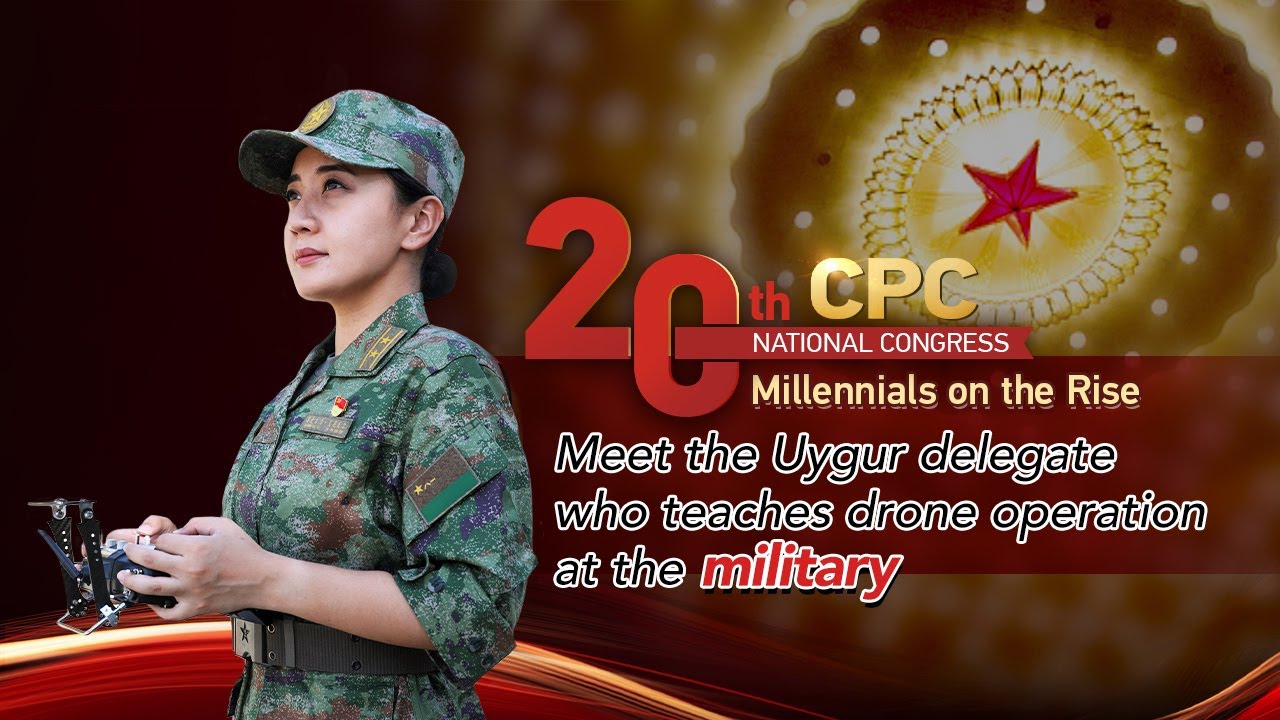 20th CPC National Congress: Meet the Uygur delegate who teaches drone operation at the military