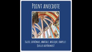 différence entre église et abbaye