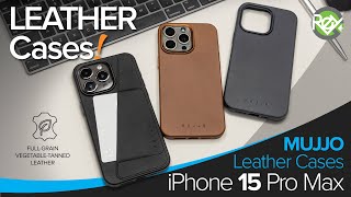 MUJJO Leather Cases for iPhone 15 Pro Max!