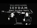 Bilal Sonses Zehra - Sevdam (Ahmet Karahan Remix)