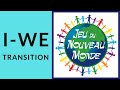 Iwe transition  jeu du nouveau monde