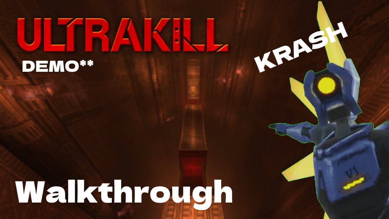 Ultraqkill Menu Ultrakill Demo Walkthrough | No commentary - YouTube