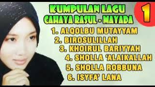 Kumpulan Lagu Cahaya Rasul - Mayada Terbaik Vol. 1