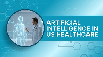 AI in US Healthcare: A Human-Centered Future of Smarter, Safer Care