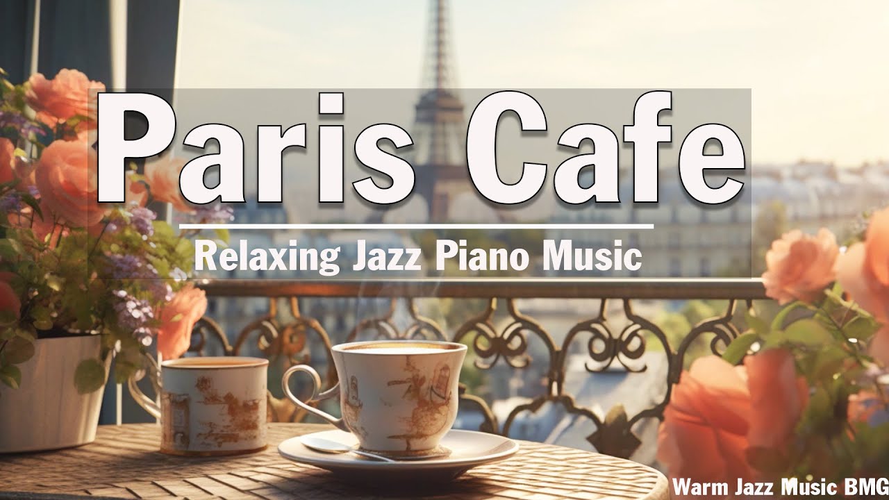 Paris Cafe Jazz 편안한 재즈 피아노와 작업을위한 배경 음악, 초점 Relaxing Jazz Piano