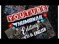 YouTube thumbnail edeting work in low price₹100/-,₹80/-bestqualityandfast workphonenumber9392600261