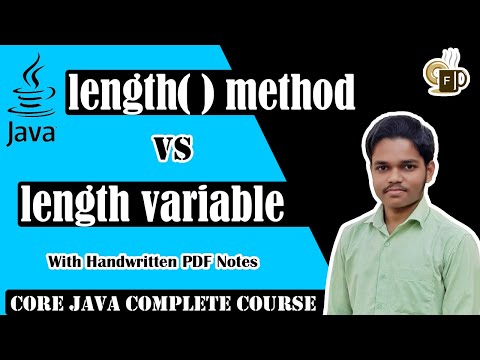 Lec-1.10: length( ) Method Vs length Variable | CORE JAVA COMPLETE COURSE IN HINDI