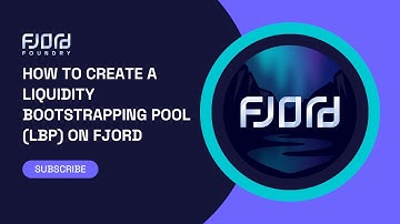 How to create a Liquidity Bootstrapping Pool (LBP) on Fjord