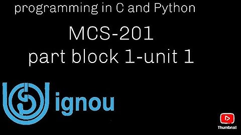 MCS-201 unit 1 programming in C and Python #semester2 #ignou #part1 #study #ignuowallah