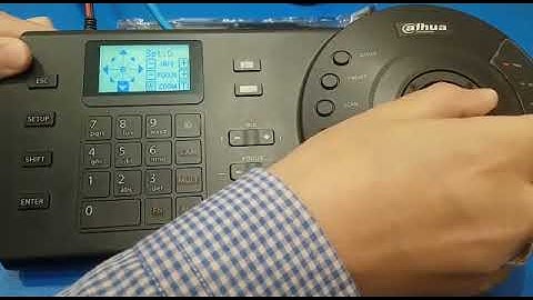 DAHUA joystick NKB1000 part2/3 : create presets