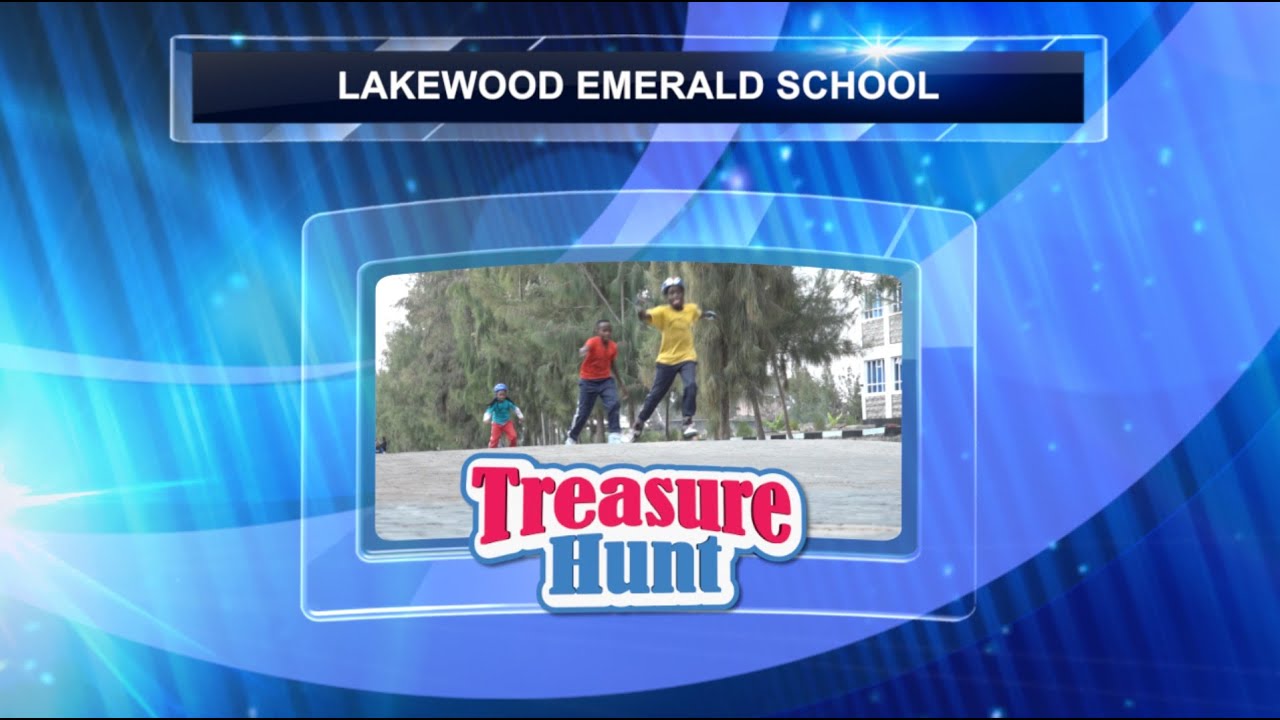 TREASURE HUNT II LAKEWOOD EMERALD SCHOOL KITENGELA YouTube