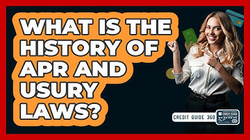 What Is The History Of APR And Usury Laws? - CreditGuide360.com