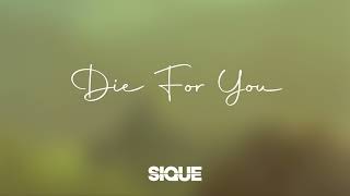 Sique - Die For You [Lounge Cover]