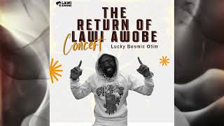 The Return of Lawi Awobe (Audio)