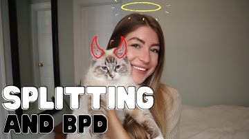 What is Splitting in Borderline Personality Disorder (BPD)?