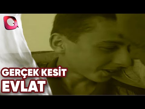 GERÇEK KESİT - EVLAT