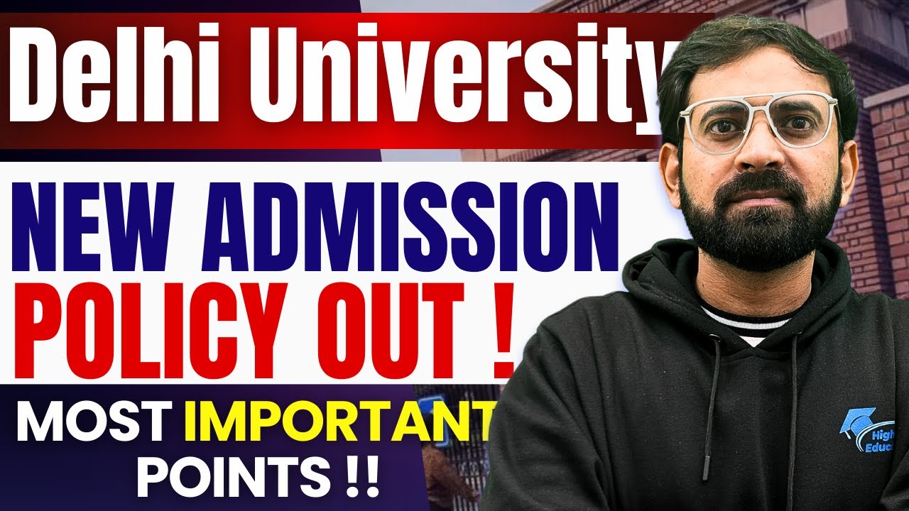 Delhi University New admission policy out 🔥Admission process 2024🔥 ...
