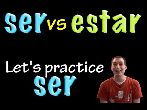 Ser vs Estar - Ser practice (intermediate) - YouTube