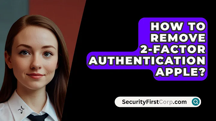 How To Remove 2-Factor Authentication Apple? - SecurityFirstCorp.com