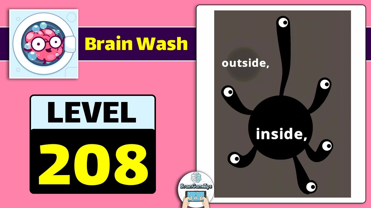 Brain Wash - Puzzle Mind Game - Level 208 Solution