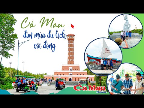#2023 Cà Mau đón mùa du lịch sôi động